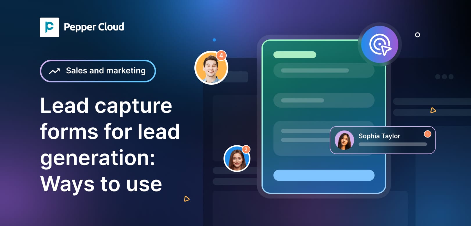 7 Ways to use lead capture forms for lead generation