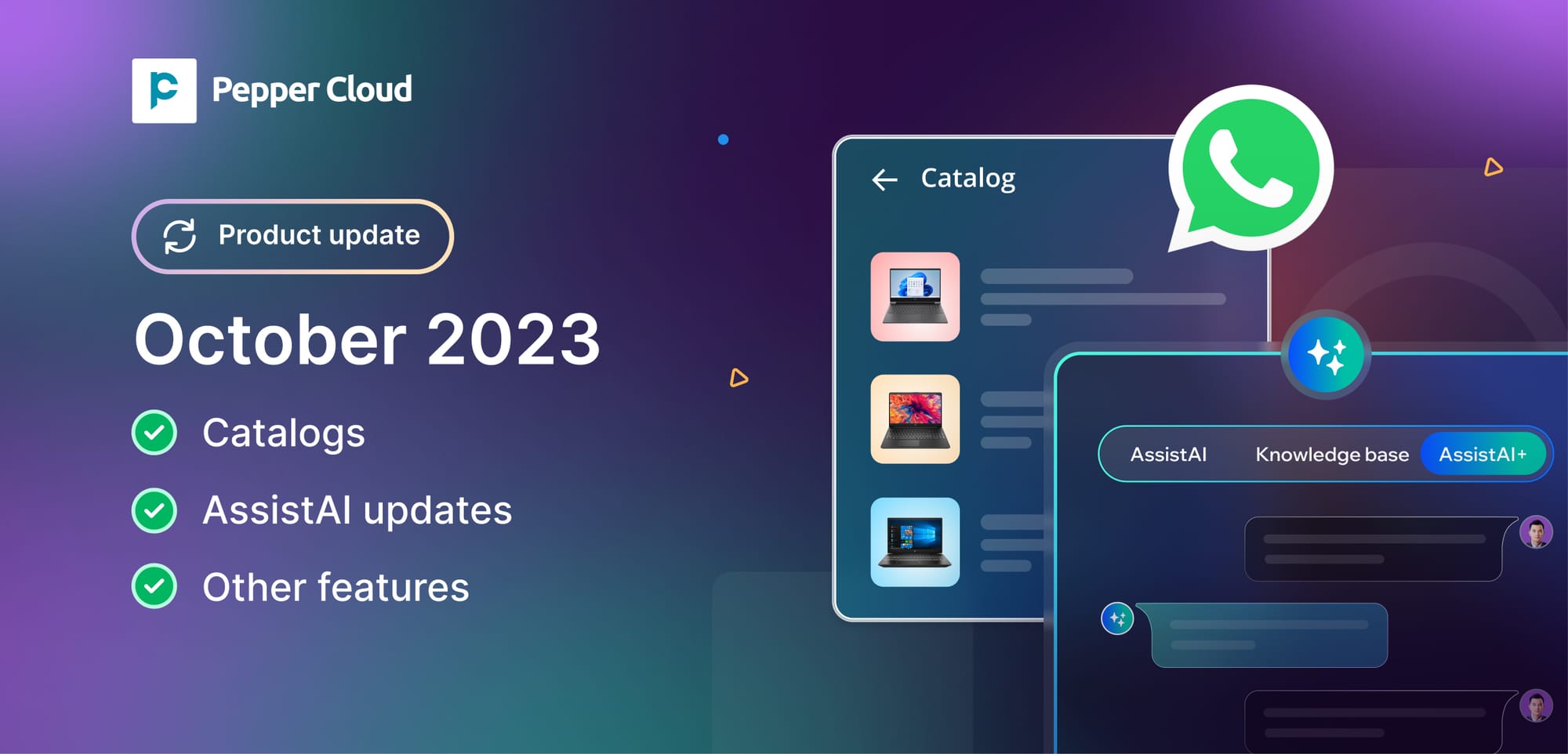 New features: Catalogs, AssistAI updates, and other enhancements