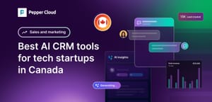 Best AI CRM tools for tech startups in Canada (2026 comparison)