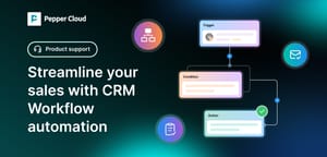 Streamline your sales with CRM Workflow automation
