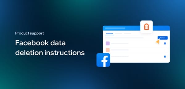 Facebook data deletion instructions: A step-by-step guide