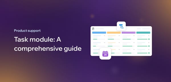 Mastering task management with the enhanced task module: A comprehensive guide