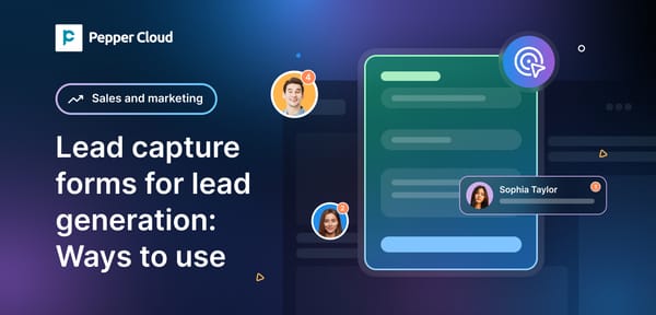 7 Ways to use lead capture forms for lead generation
